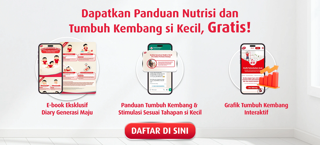 dapatkan panduan nutrisi dan tumbuh kembang si kecil, gratis